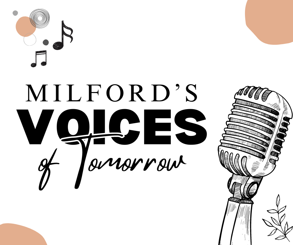 MILFORD’S Voices of tomorrow